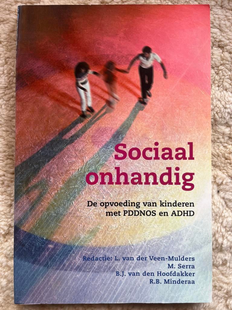 Sociaal onhandig: Opvoeding PDDNOS en ADHD, Ophalen of Verzenden, Gelezen