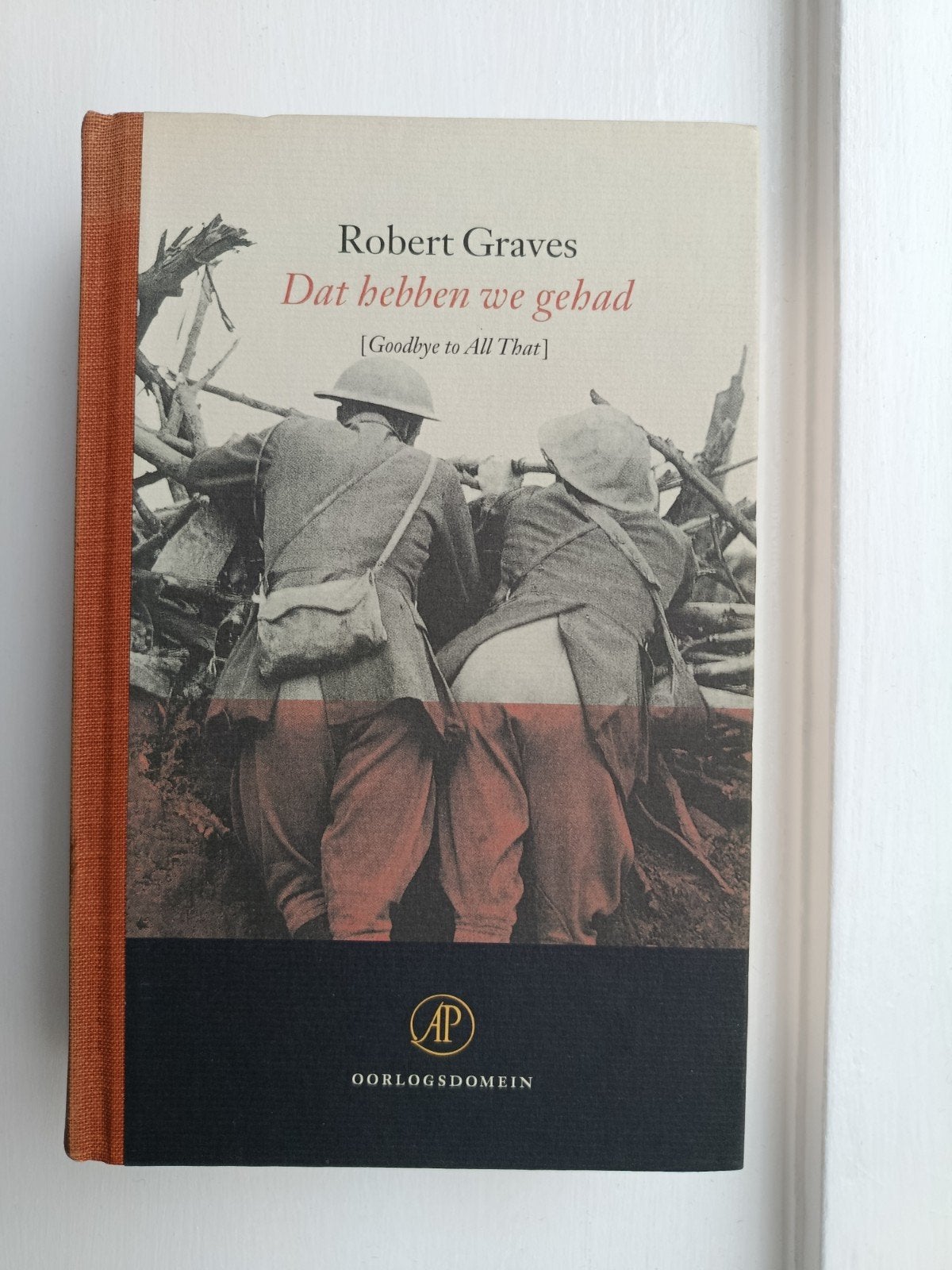 Dat hebben we gehad - Robert Graves (WOI), Boeken, Tweede Wereldoorlog, Robert Graves, Verzenden, Zo goed als nieuw