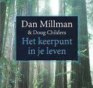 Dan Millman, Boeken, Ophalen of Verzenden, Zo goed als nieuw, Spiritualiteit algemeen, Achtergrond en Informatie