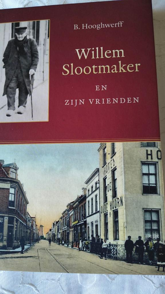 Willem Slootmaker en zijn vrienden. B Hooghwerff, Christendom | Protestants, Ophalen of Verzenden, Zo goed als nieuw, B Hooghwerff