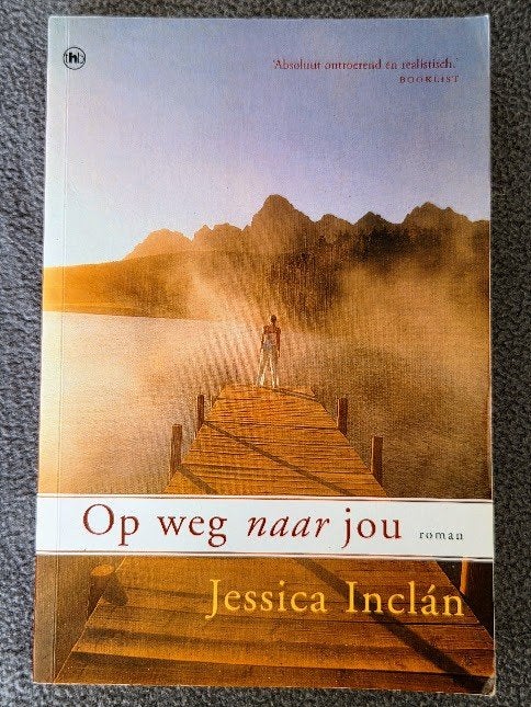 Op Weg Naar Jou - Jessica Inclán, Ophalen of Verzenden, Gelezen, Jessica Inclán