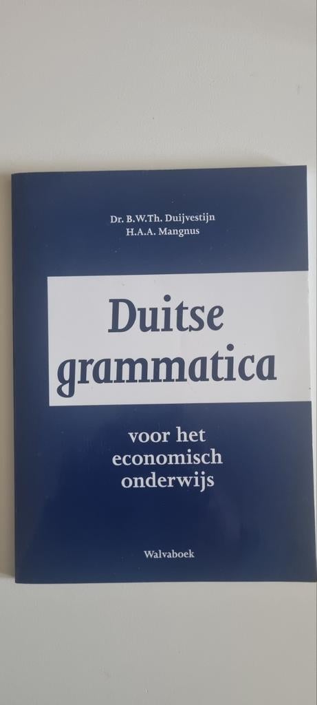 Duitse grammatica voor het economisch onderwijs, Boeken, Ophalen of Verzenden, Alpha, Zo goed als nieuw, B.W.Th. Duijvesteijn; H.A.A. Mangnus