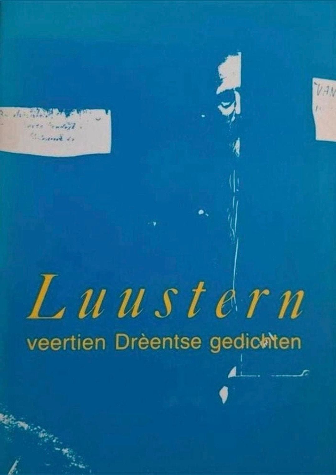 Luustern veertien Dreentse gedichten, Boeken, Ophalen of Verzenden, Zo goed als nieuw, Stichting het Drentse boek, Meerdere auteurs