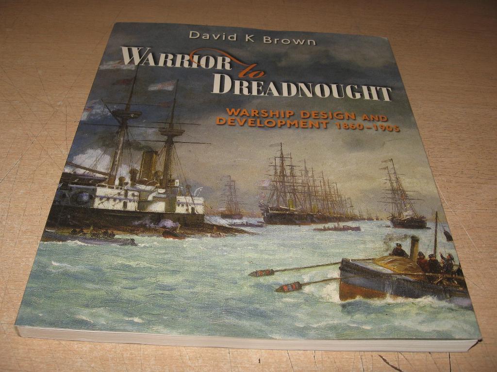 David K Brown        Warrior to Dreadnought, Ophalen of Verzenden, Tweede Wereldoorlog, Zo goed als nieuw, Marine