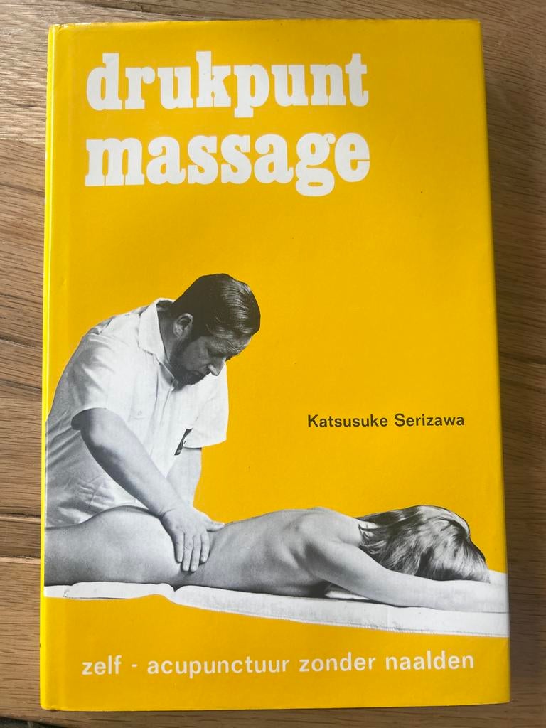 Drukpunt Massage: Zelf-acupunctuur zonder naalden, Ophalen of Verzenden, Gelezen, Kruiden en Alternatief