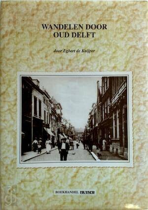 Wandelen door oud Delft, Ophalen of Verzenden, 20e eeuw of later, Zo goed als nieuw