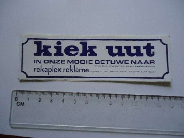 sticker oud Betuwe ELST gld KIEK UUT rekaplex retro vintage, Verzamelen, Ophalen of Verzenden, Zo goed als nieuw, Bedrijf of Vereniging