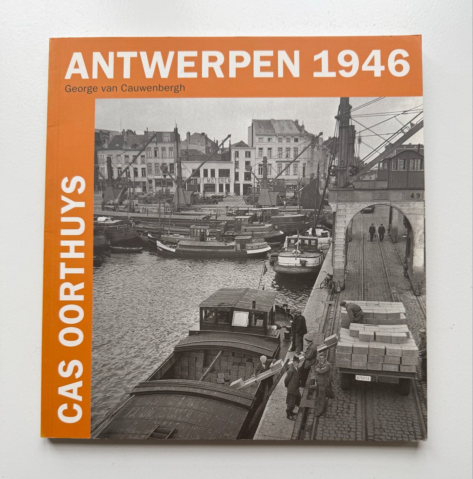 Cas Oorthuys - Antwerpen, Fotografen, Ophalen of Verzenden, Zo goed als nieuw, C. Oorthuys