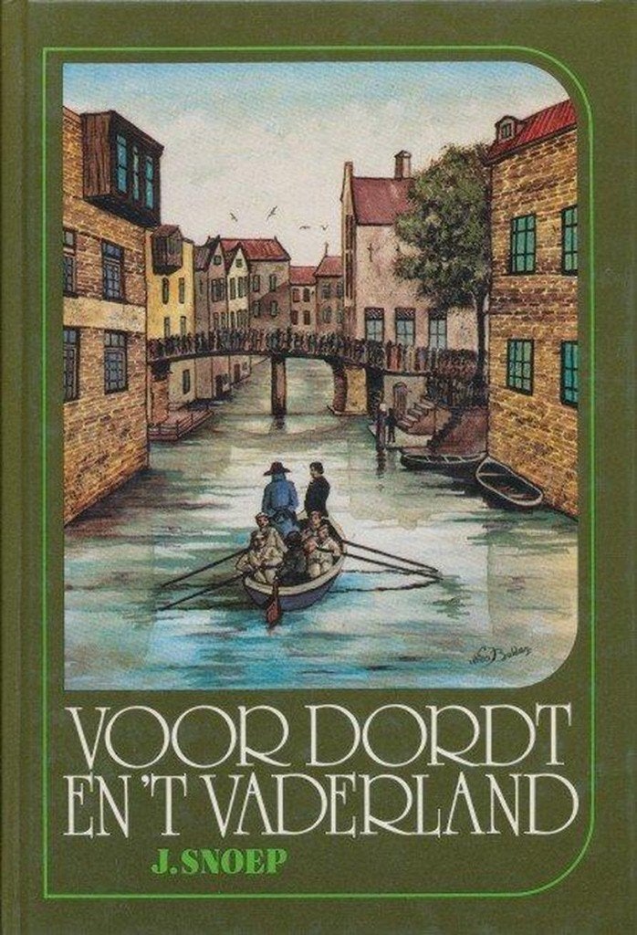 J Snoep - Voor Dordt en 't vaderland, Boeken, Ophalen of Verzenden, Gelezen