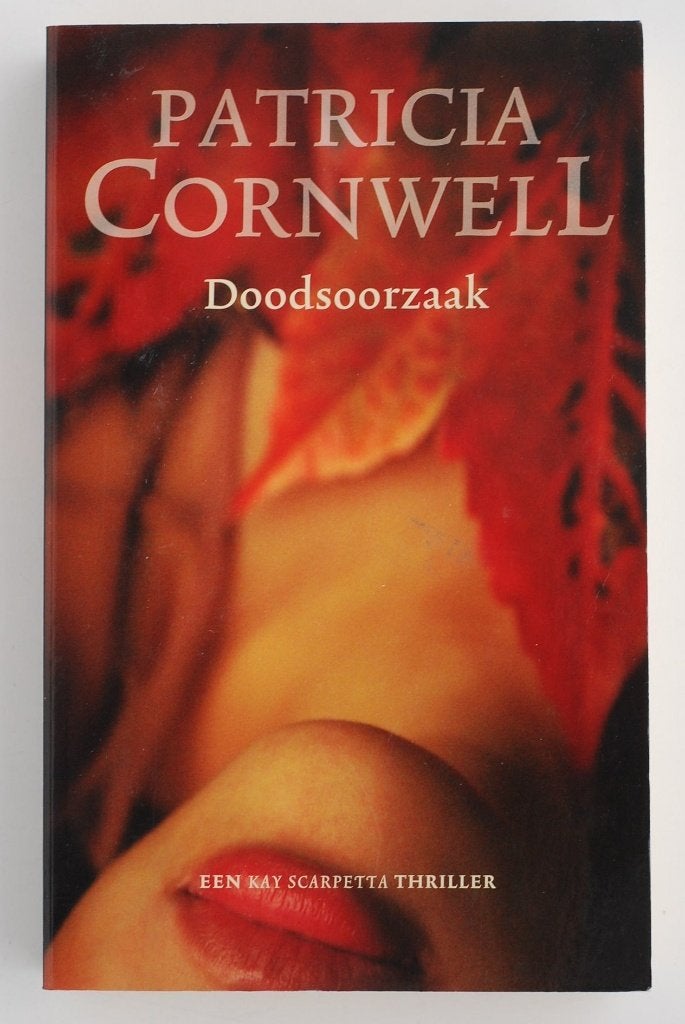 Patricia Cornwell Doodsoorzaak - Kay Scarpetta Thriller 2011, Verzenden, Zo goed als nieuw, Patricia Cornwell