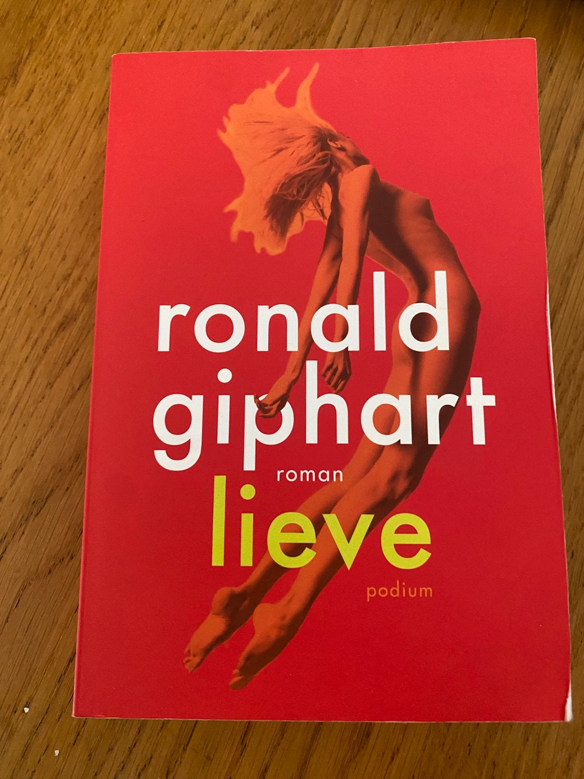 Ronald Giphart - Lieve, Ophalen of Verzenden, Gelezen, Ronald Giphart