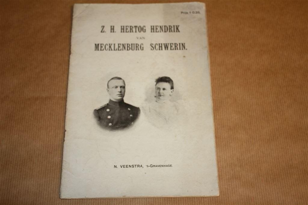 ZH Hertog Hendrik van Mecklenburg Schwerin - 1900 !!, Ophalen of Verzenden, Gelezen