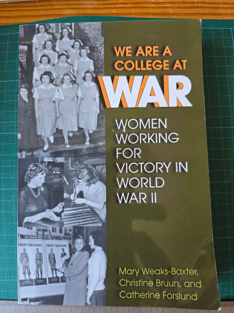 Boek: We Are A College At War - Vrouwen in WOII, Tweede Wereldoorlog, Ophalen of Verzenden, Zo goed als nieuw, Algemeen