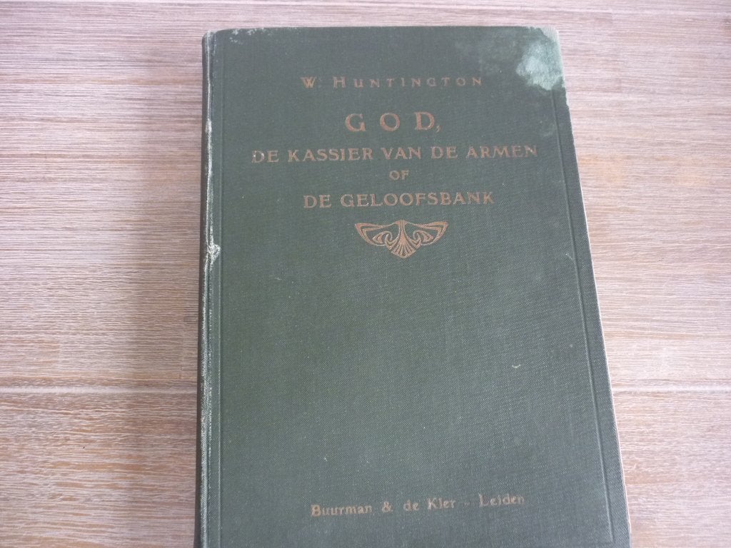 W. Huntington - God , de Kassier van de armen of geloofsband, Ophalen of Verzenden, Gelezen, Christendom | Protestants