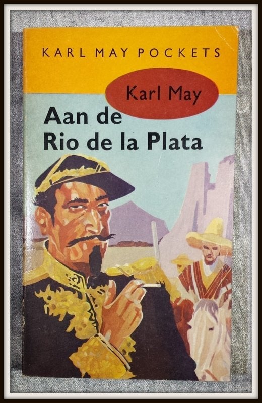 Karl May- Aan de Rio de la Plata [3965]  [BoPoAv], Ophalen of Verzenden, Zo goed als nieuw, Karl May