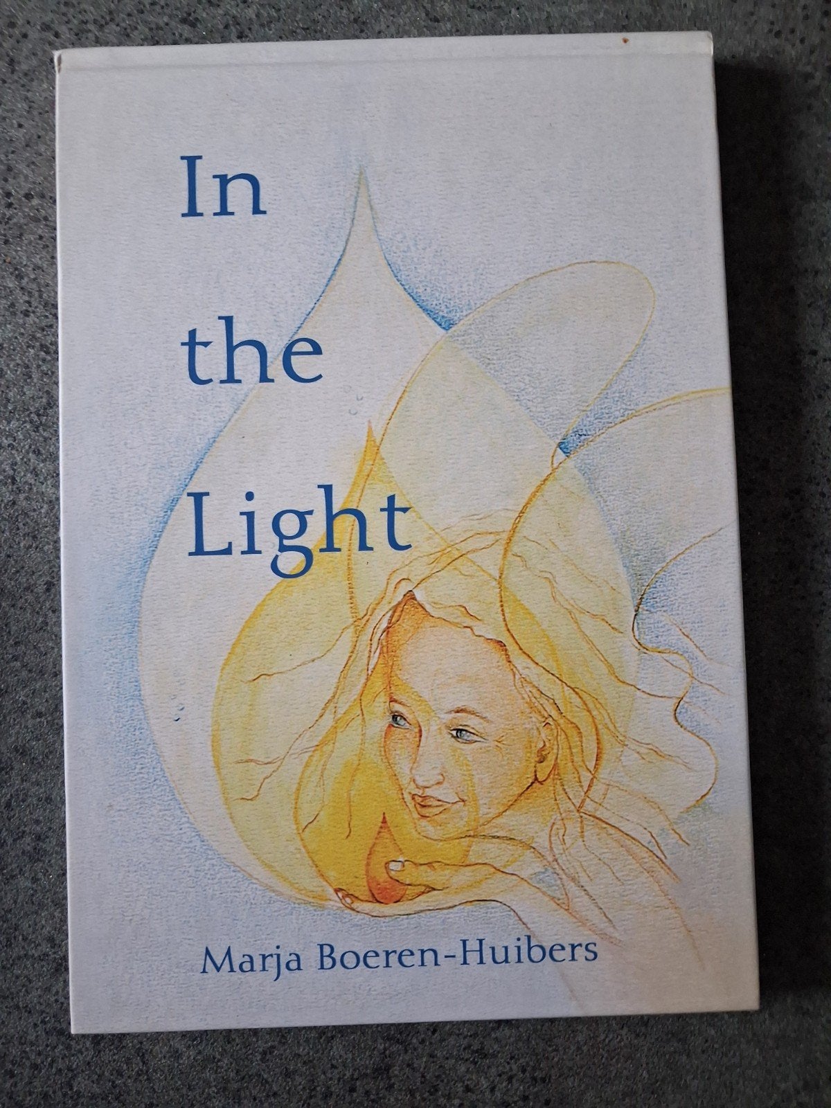 In the Light., Boeken, Achtergrond en Informatie, Spiritualiteit algemeen, Marja Boeren - Huibers, Nieuw