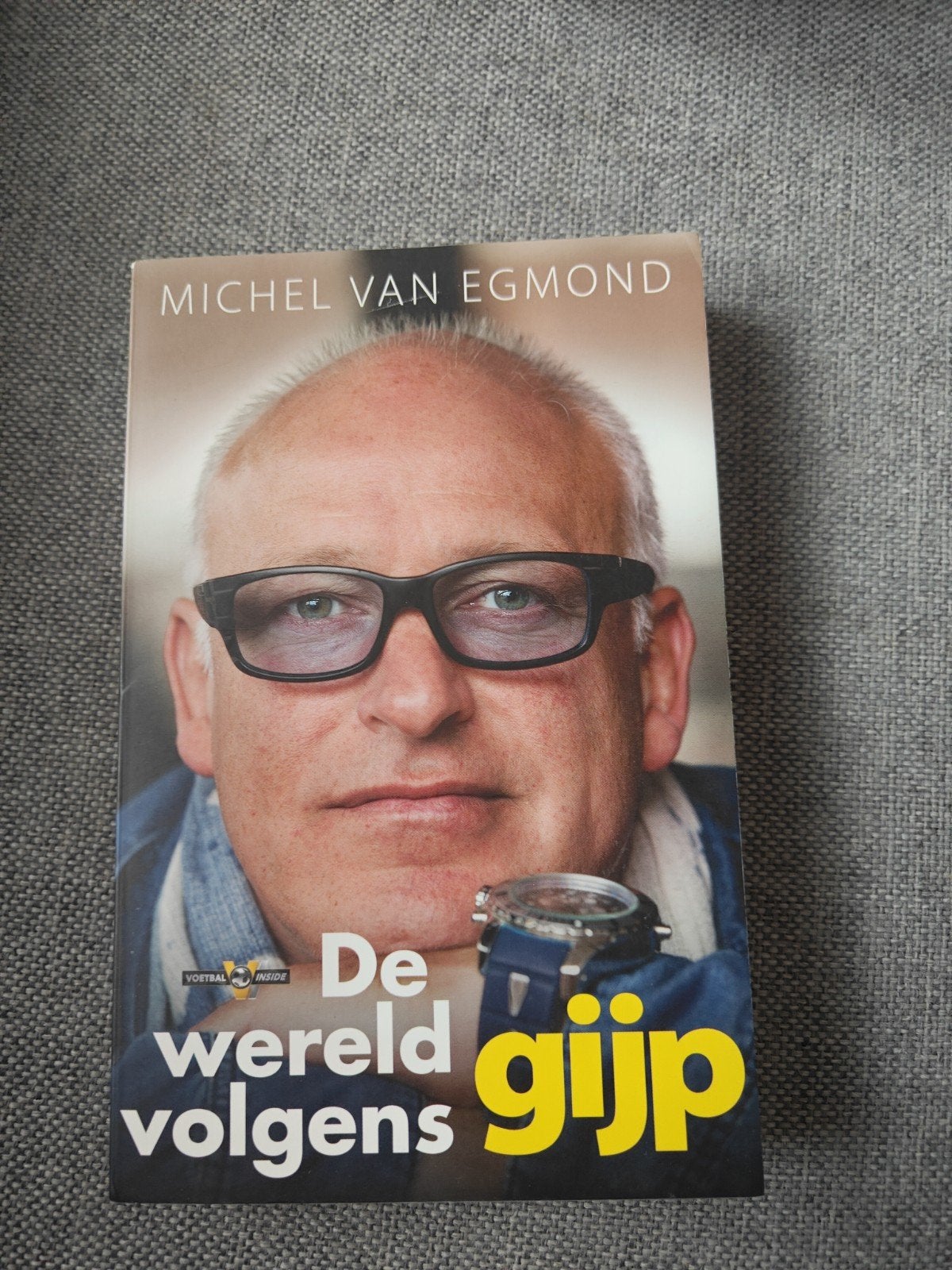 De wereld volgens Gijp - Michel van Egmond, Ophalen of Verzenden, Gelezen, Michel van Egmond, Nederland