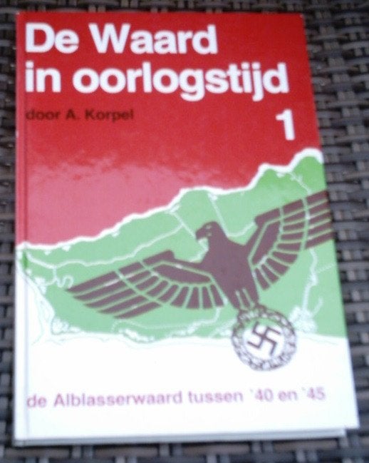 De Alblasserwaard tussen 1940 en 1945, deel 1. A. Korpel., Boeken, Oorlog en Militair, Ophalen of Verzenden, Tweede Wereldoorlog