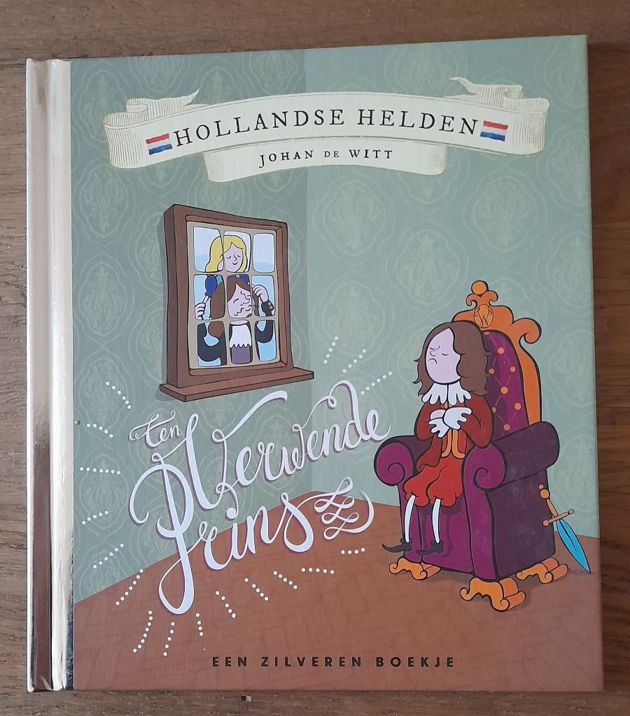 Hollandse Helden - Johan de Witt - Verwende prins, Ophalen of Verzenden, Gelezen, Hollandse Helden, Non-fictie