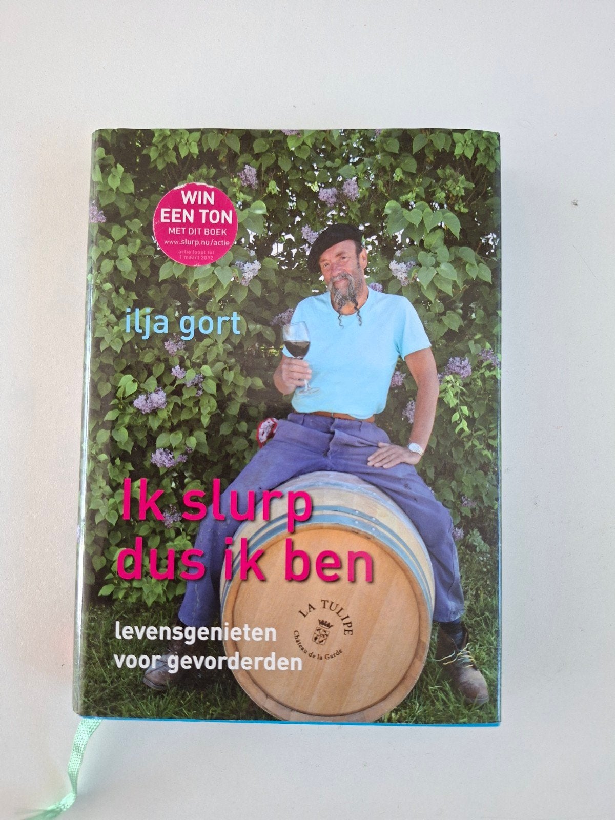 Ik slur dus ik ben - Ilja Gort (Wijnboek), Ophalen of Verzenden, Zo goed als nieuw, Ilja Gort