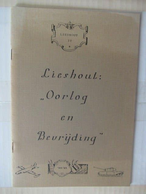 Lieshout: "Oorlog en Bevrijding" - Historisch Boekje, 20e eeuw of later, R.G.F.M. Merkelbach, Ophalen of Verzenden, Zo goed als nieuw