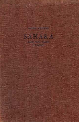 Sahara. Land van angst en dorst, Ophalen of Verzenden, Zo goed als nieuw, Harry Vencken, Afrika