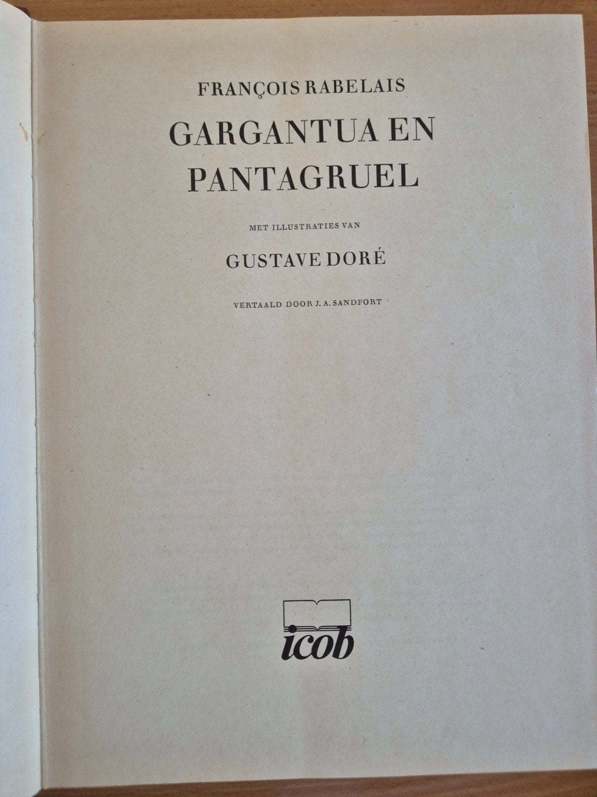 Gargantua en Pantagruel - Gustave Doré Illustraties, Ophalen of Verzenden, Gelezen, François Rabelais, Europa overig