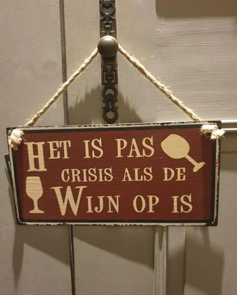 Metalen tekst bord "Crisis als de wijn op is" - spreuk, Ophalen of Verzenden, Nieuw