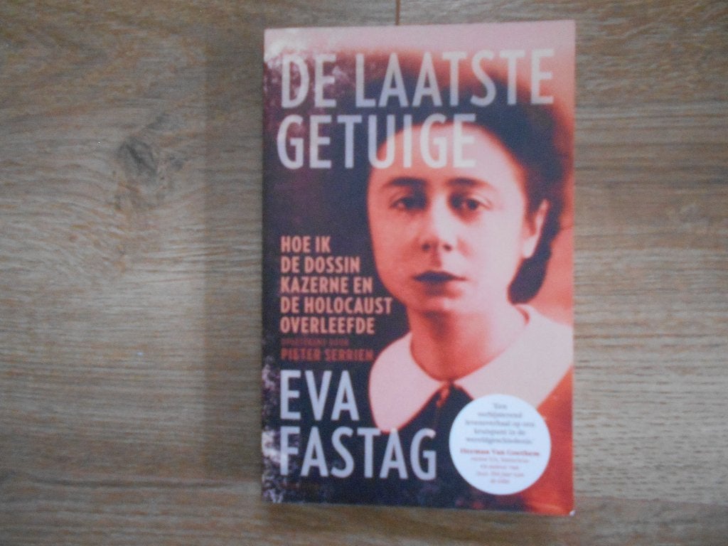 Eva Fastag De laatste getuige, Ophalen of Verzenden, Tweede Wereldoorlog, Zo goed als nieuw, Overige onderwerpen