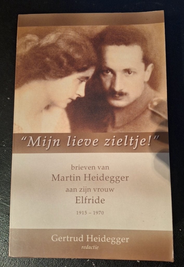 M. Heidegger Mijn Lieve Zieltje - Brieven aan Elfride NIEUW, Martin Heidegger, Nieuw, Ophalen of Verzenden, Algemeen