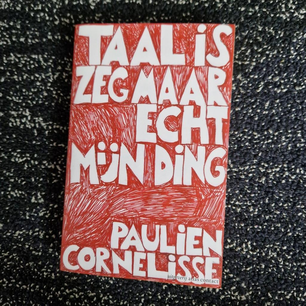 Taal is zeg maar echt mijn ding - Paulien Cornelisse, Boeken, Ophalen of Verzenden, Zo goed als nieuw, Paulien Cornelisse, Nederland