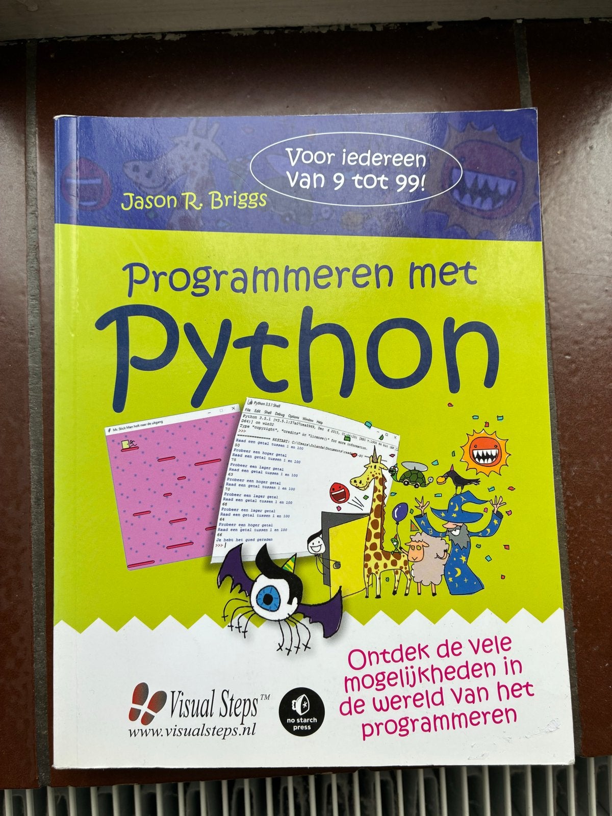 Programmeren met Python - Voor iedereen van 9 tot 99!, Boeken, Ophalen of Verzenden, Zo goed als nieuw, Programmeertaal of Theorie
