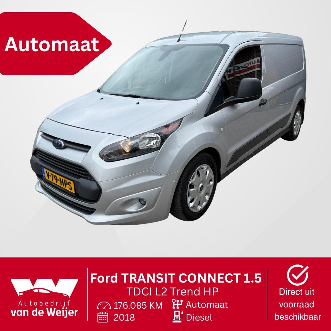 Ford TRANSIT CONNECT 1.5 TDCI L2 Trend HP Automaat!, Gebruikt, 4 cilinders, Bedrijf, Diesel