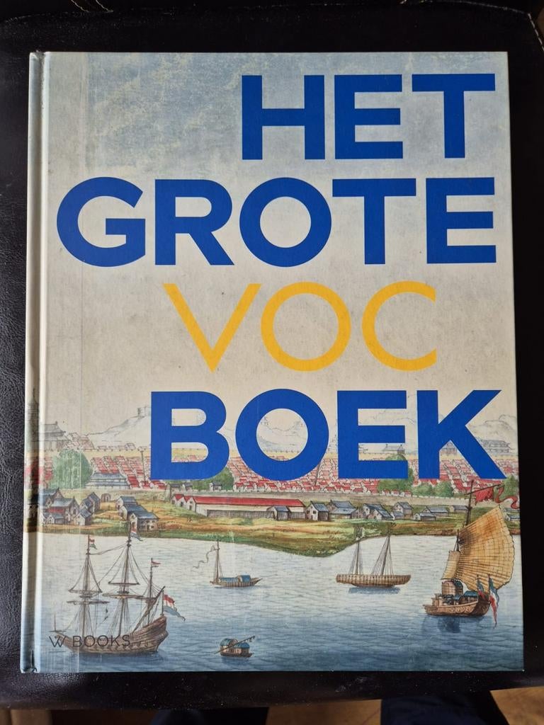Het Grote VOC Boek - Geschiedenis van de VOC, Ophalen of Verzenden, Zo goed als nieuw