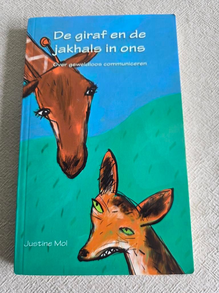 De giraf en de jakhalzen in ons - Geweldloos communiceren, Boeken, Verzenden, Zo goed als nieuw, Justine Mol
