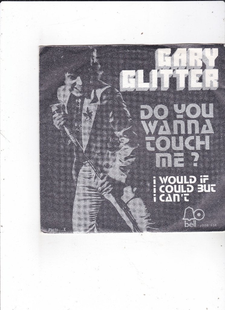 7" Single Gary Glitter - Do you wanna touch me (Oh yeah), Ophalen of Verzenden, Gebruikt, 7 inch, Pop