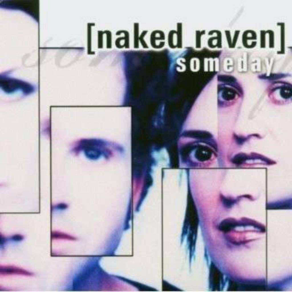 Naked Raven - Someday, Ophalen of Verzenden, Zo goed als nieuw, Overige genres
