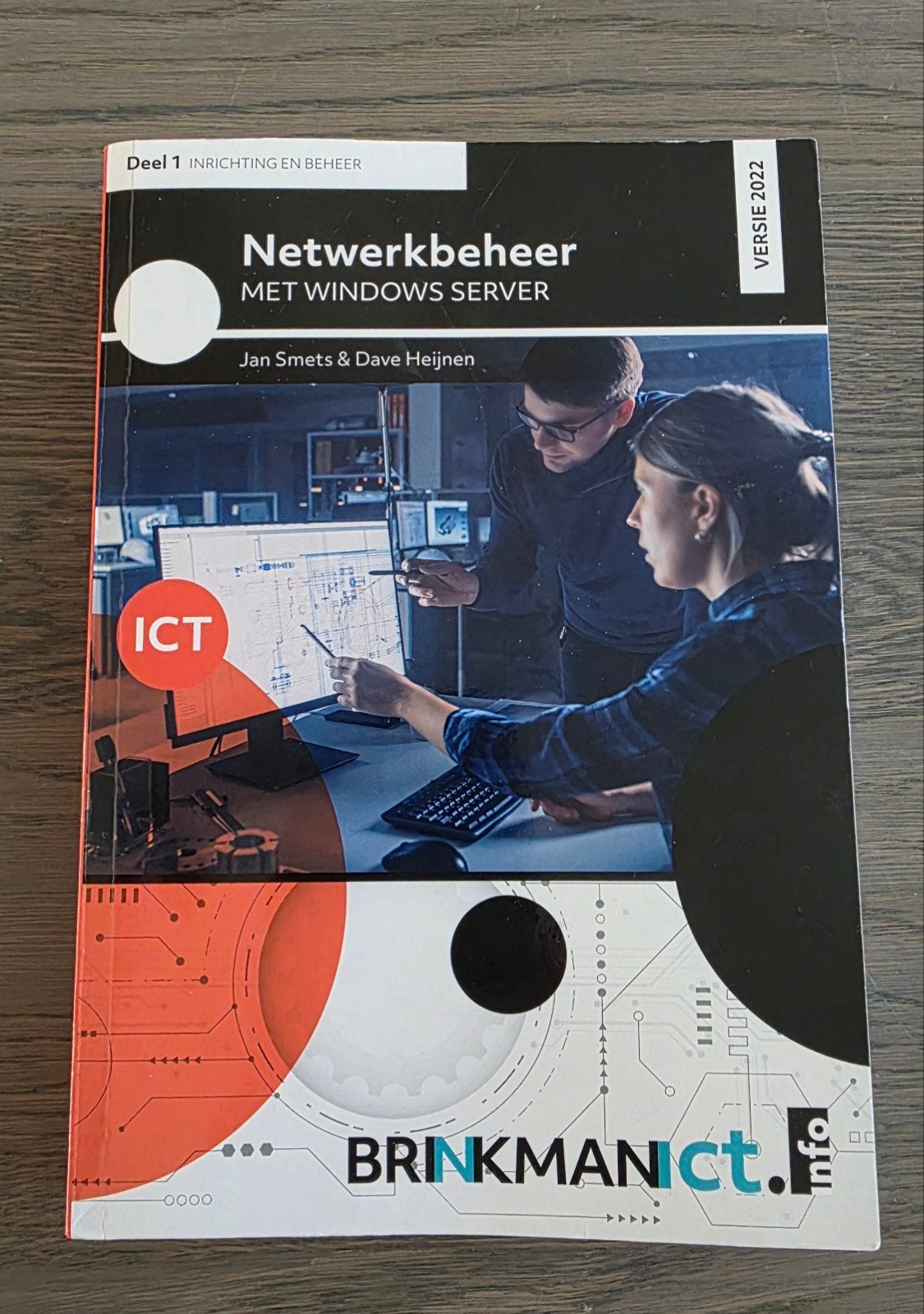 Netwerkbeheer met Windows Server Deel 1 versie 2022, Boeken, Ophalen of Verzenden, Zo goed als nieuw, Jan Smets; Dave Heijnen
