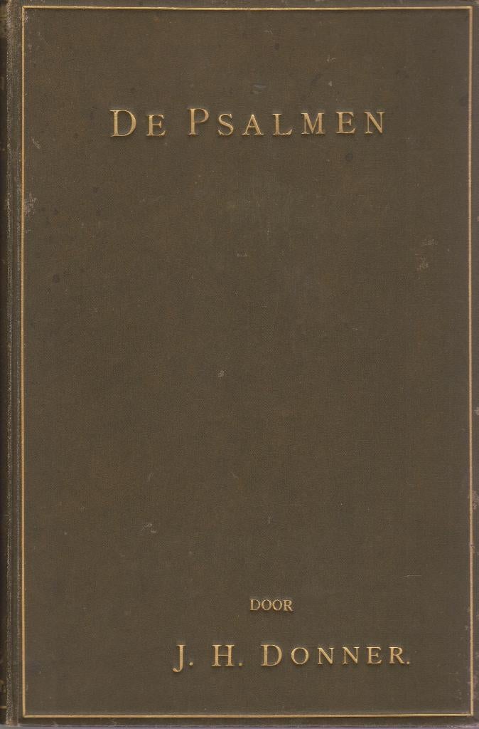 J. H. D O N N E R - DE PSALMEN - DEEL I en II, Ophalen of Verzenden