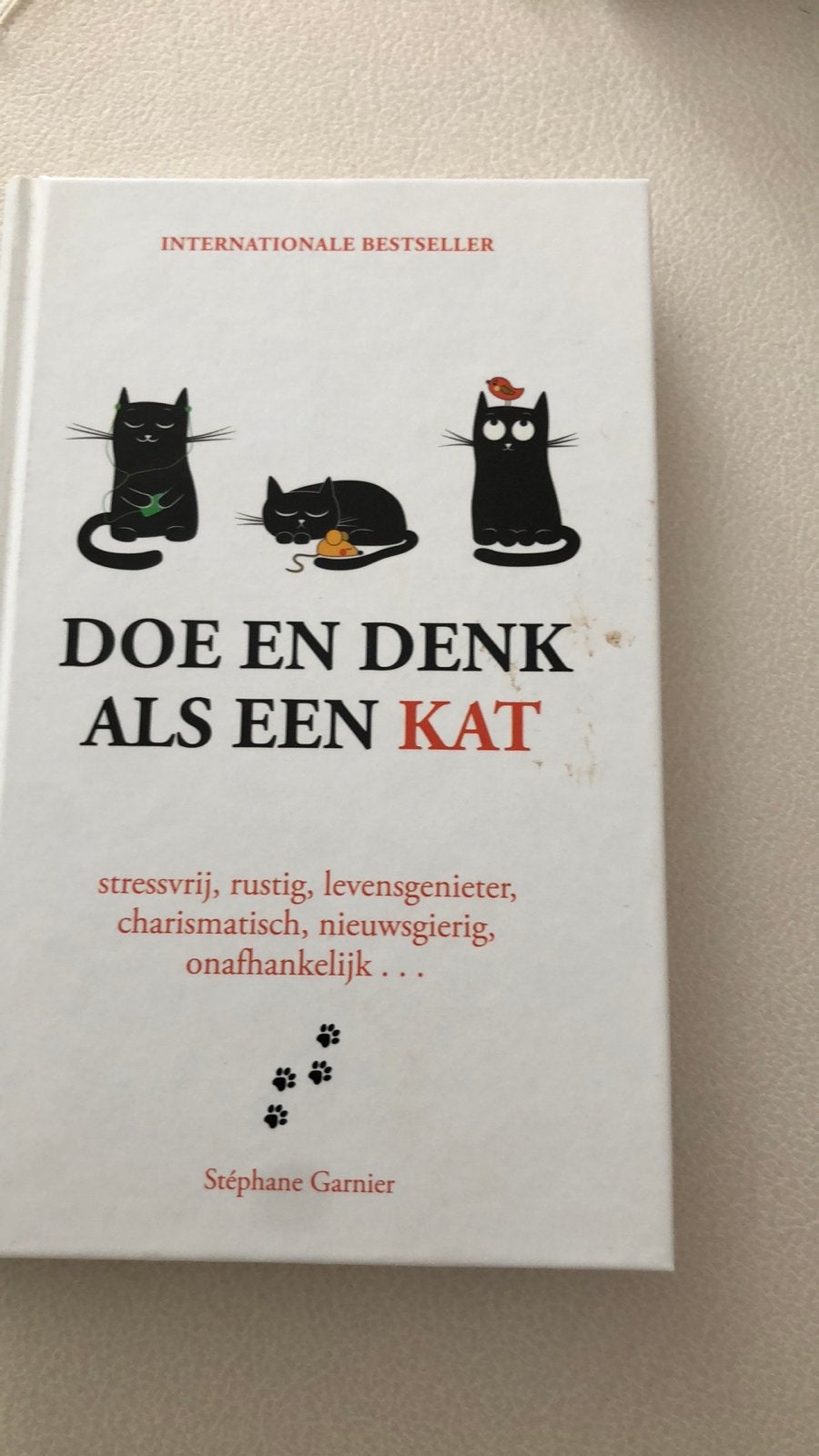 Doe en Denk als een Kat - Stéphane Garnier, Boeken, Ophalen of Verzenden, Zo goed als nieuw, Katten