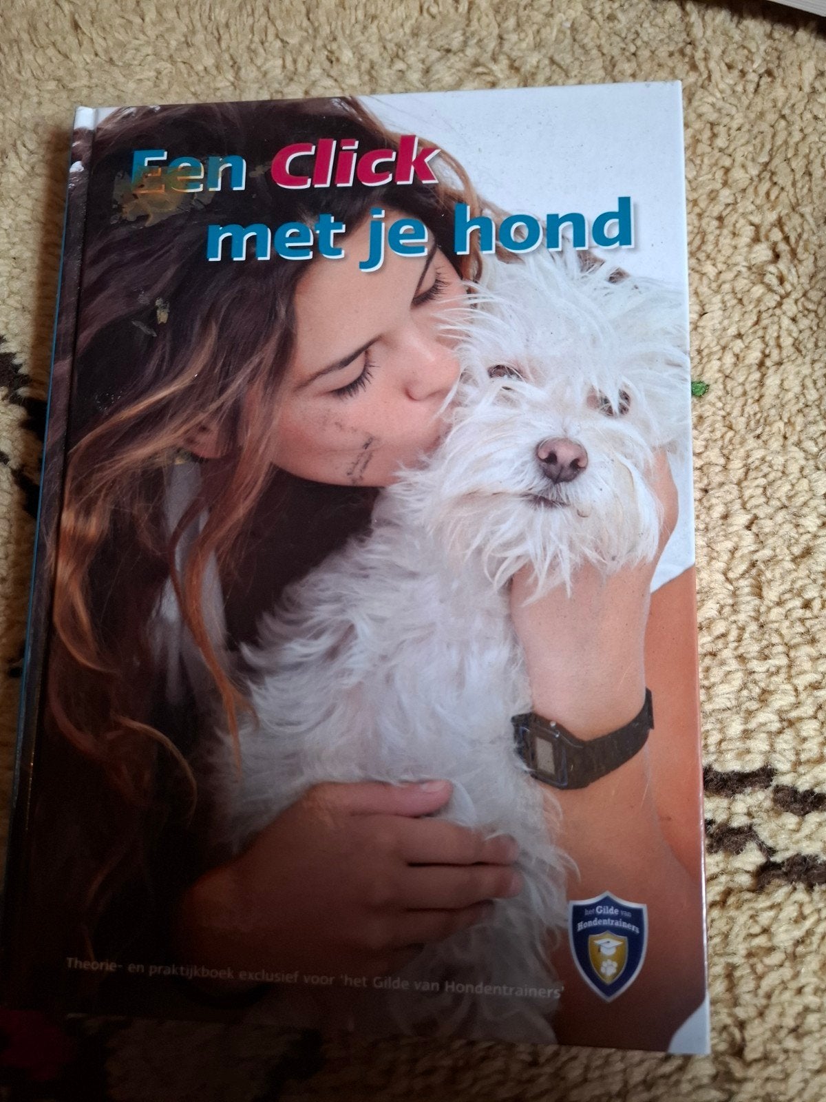 Een Click met je hond - Theorie- en praktijkboek, Ophalen of Verzenden, Zo goed als nieuw, Honden, Onbekend
