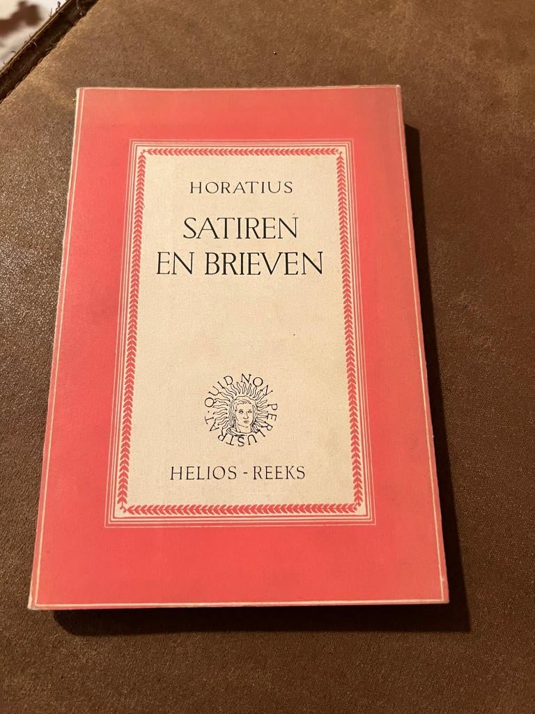 Satiren en brieven - Horatius *Helios-Reeks*, Gelezen, Europa overig, Ophalen of Verzenden, Horatius