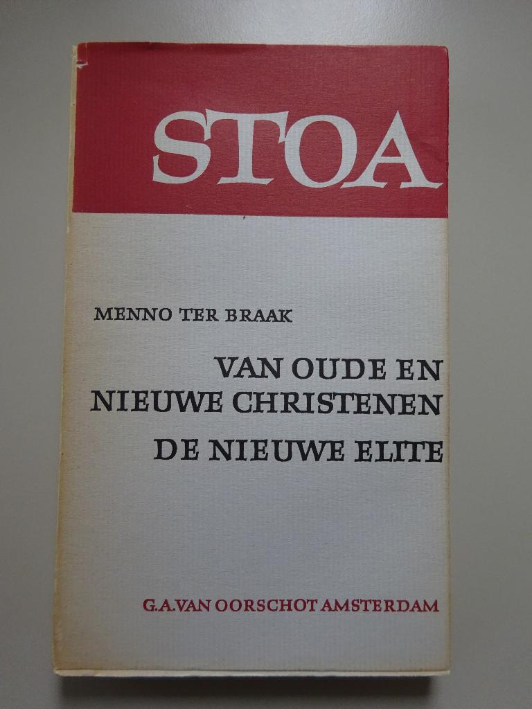 Van oude en nieuwe christenen - Menno ter Braak, Ophalen of Verzenden, Gelezen