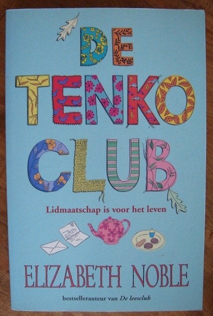 De tenkoclub - Elizabeth Noble (van De leesclub), Boeken, Europa overig, Elizabeth Noble, Ophalen of Verzenden, Zo goed als nieuw