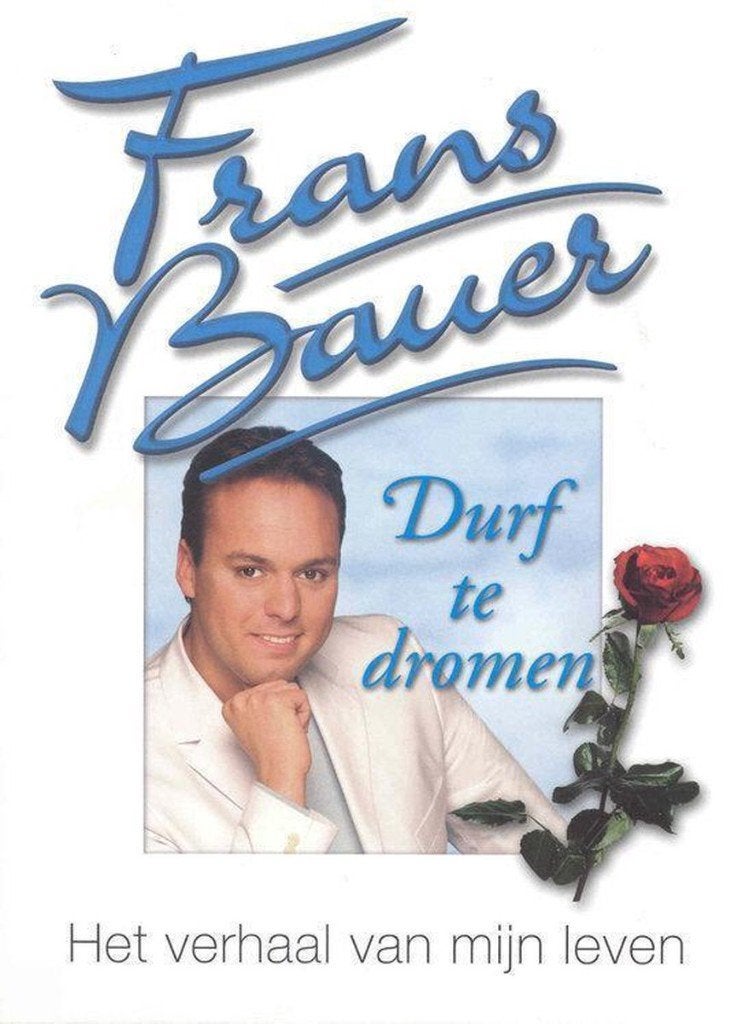 Frans Bauer - Durf Te Dromen - Het Verhaal Van Mijn Leven, Ophalen of Verzenden, Zo goed als nieuw