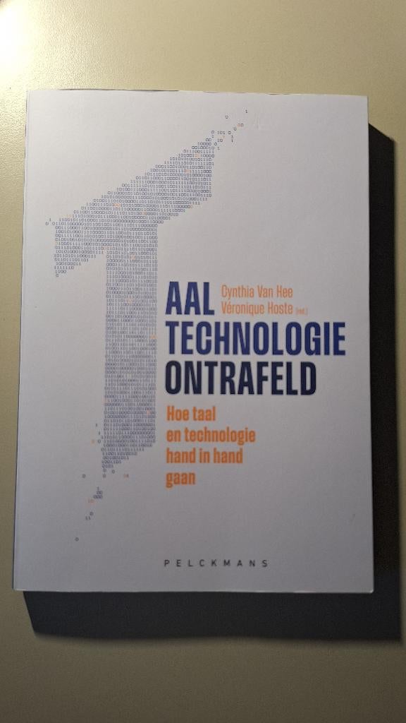 Taaltechnologie ontrafeld, Boeken, Ophalen of Verzenden, Zo goed als nieuw, Cynthia van Hee & Véronique Hoste