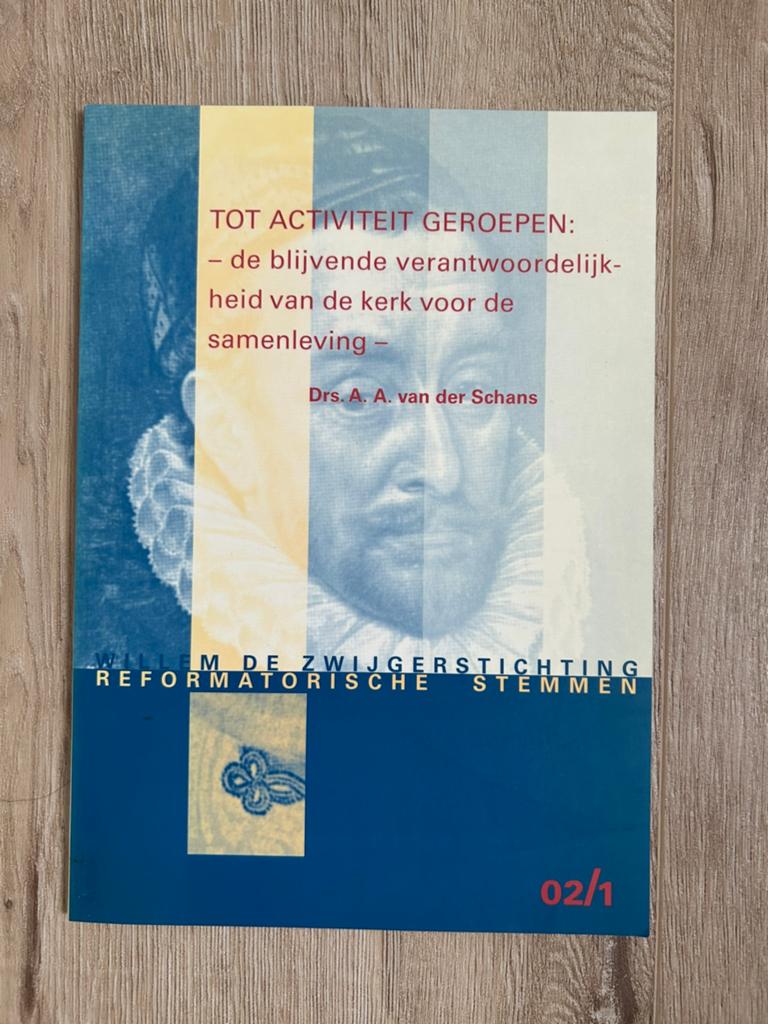Tot activiteit geroepen van drs. A.A. van der Schans, Boeken, Ophalen of Verzenden, Gelezen