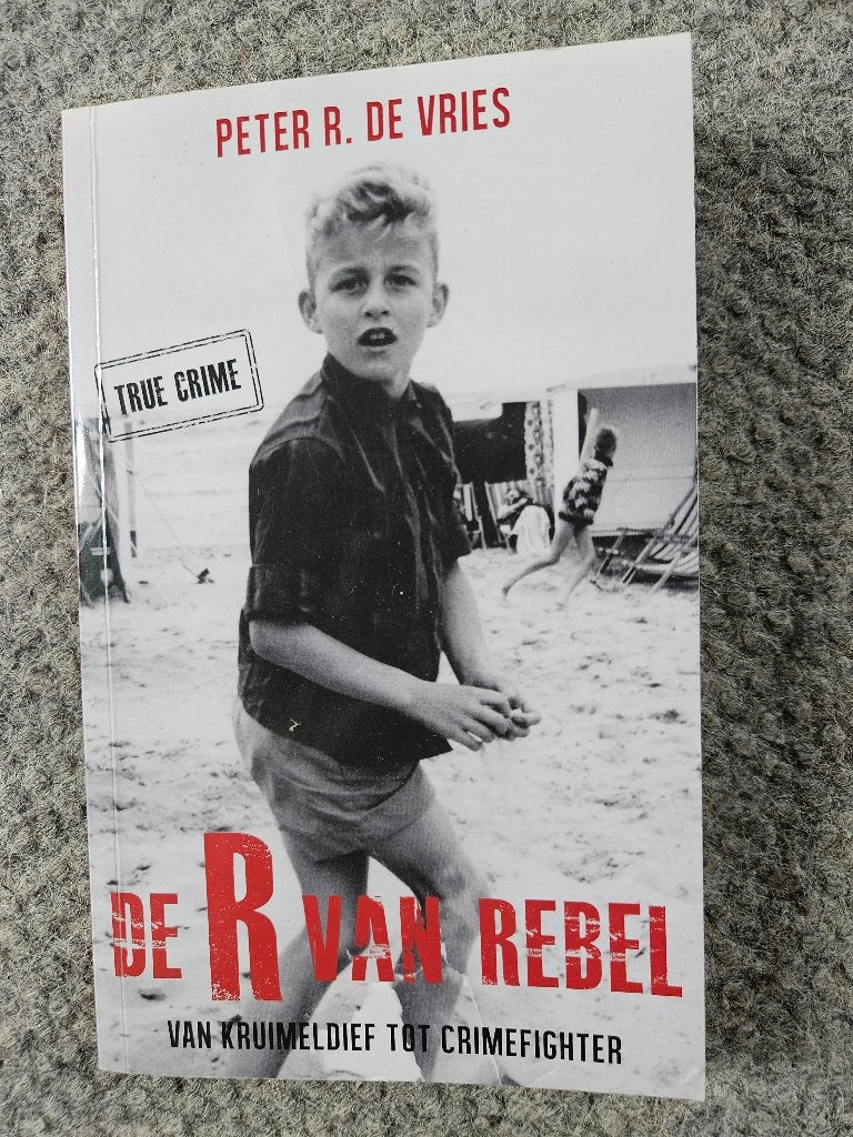de R van rebel, Peter R de Vries, Peter R. de Vries, Zo goed als nieuw, Verzenden, Overige