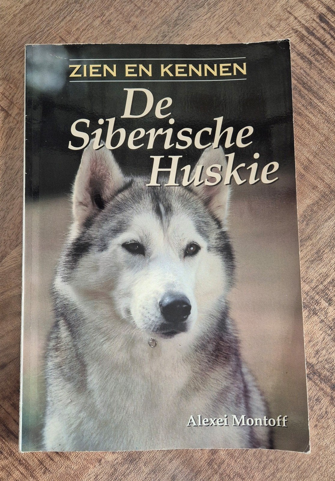 Zien en Kennen: De Siberische Husky - Boek, Ophalen of Verzenden, Zo goed als nieuw, Honden, Alexei Montoff