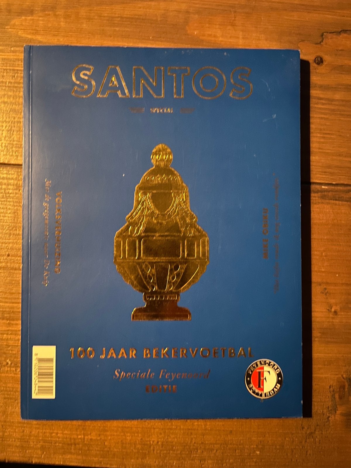 KNVB Bekervoetbal 100 jaar - Speciale Feyenoord editie, Ophalen of Verzenden, Zo goed als nieuw, Balsport